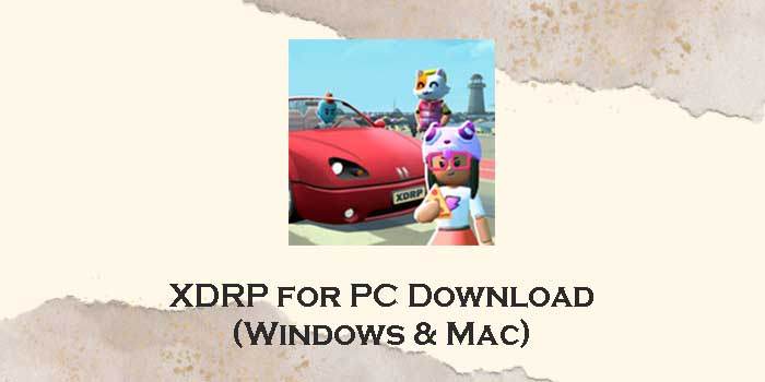 xdrp-for-pc