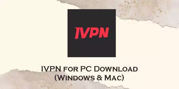 IVPN-for-pc