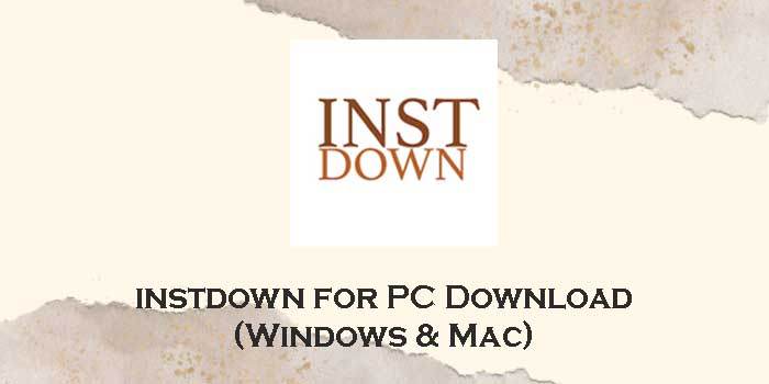 InstDown-for-pc