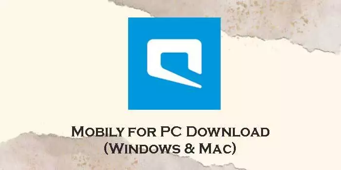 Mobily-for-pc