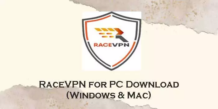 RaceVPN-for-pc