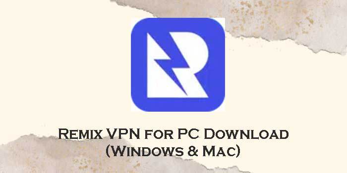 Remix-VPN-for-pc