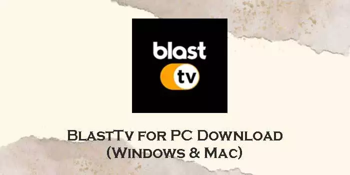 BlastTv-for-pc