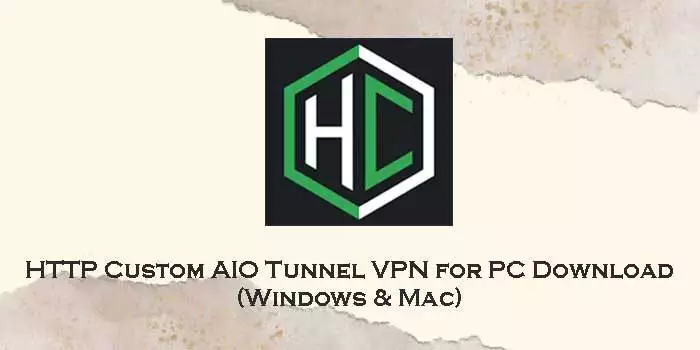 HTTP-Custom-AIO-Tunnel-for-pc