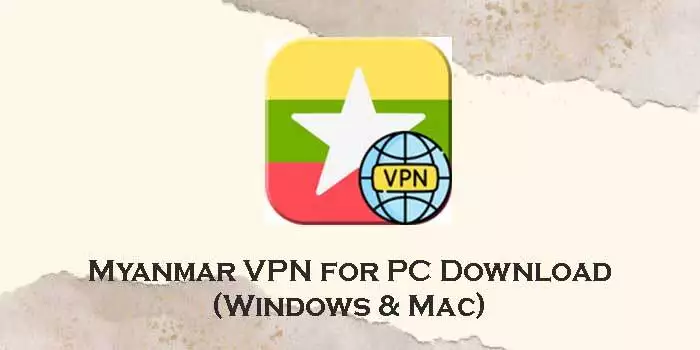 Myanmar-VPN-for-pc