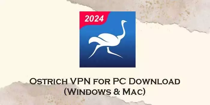 Ostrich-VPN-for-pc