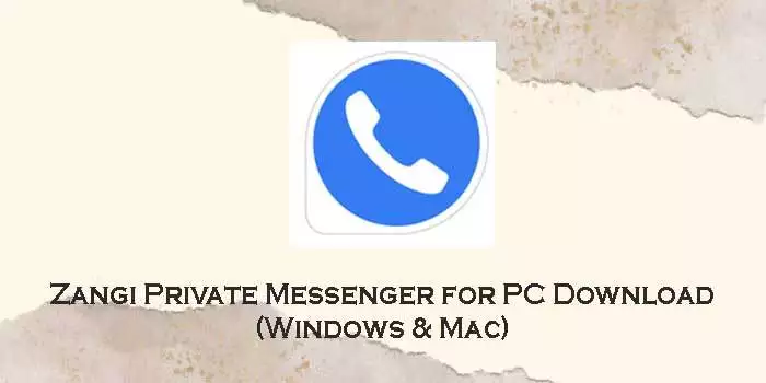 Zangi-Private-Messenger-for-pc